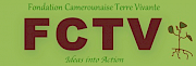 FCTV (Fondation Camerounaise Terre Vivante)